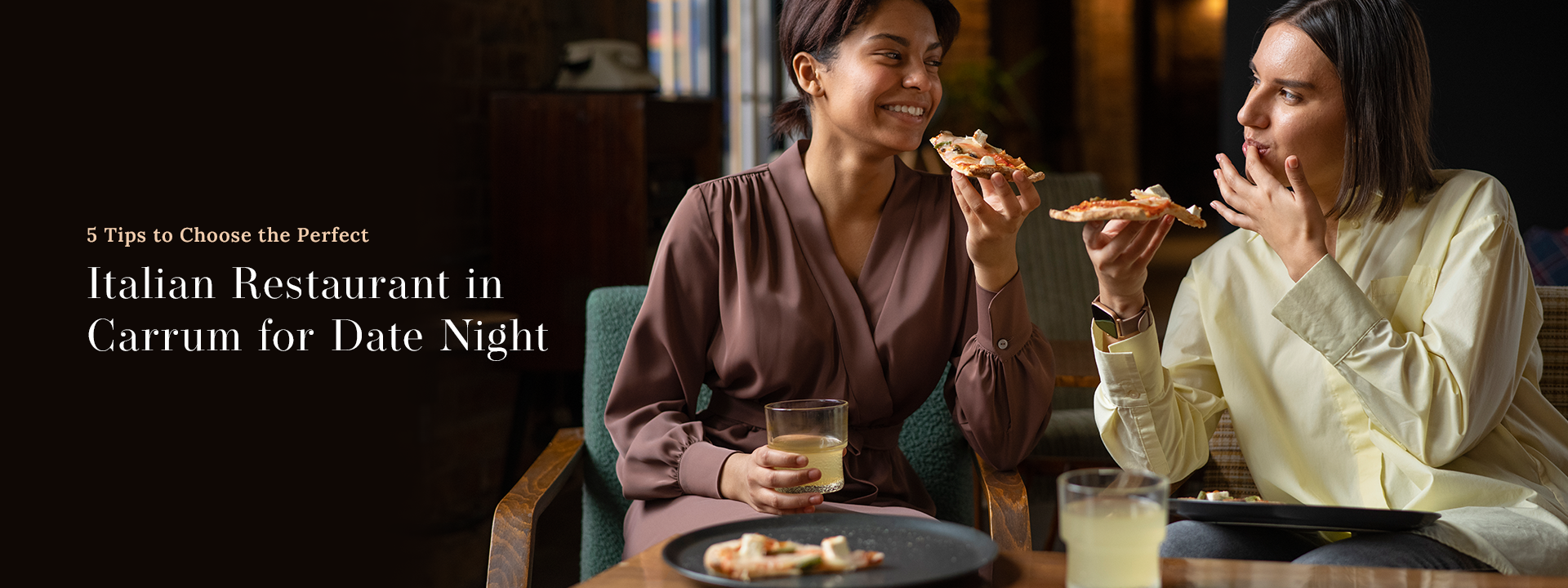 tips-to-choose-the-perfect-italian-restaurant-in-carrum-for-date-night