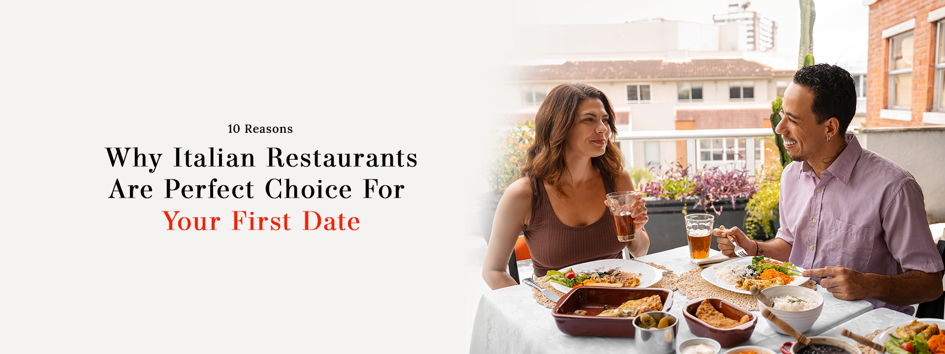 10 Reasons why-italian-restaurants-are-the-perfect-choice-for-your-first-date